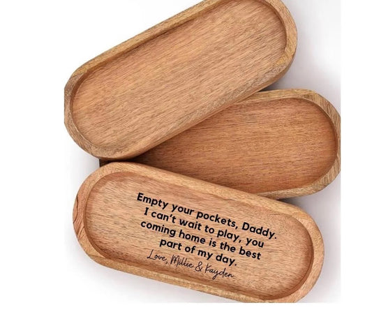 "Empty Your Pockets Daddy" – Custom Father’s Day Tray